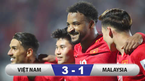  Kết quả ĐT Việt Nam 3-1 ĐT Malaysia: Không còn gì để biện minh! 
